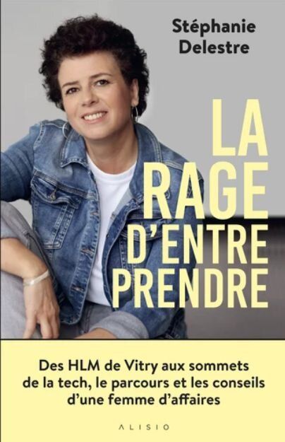 The Rage to Entreprendre - © DR