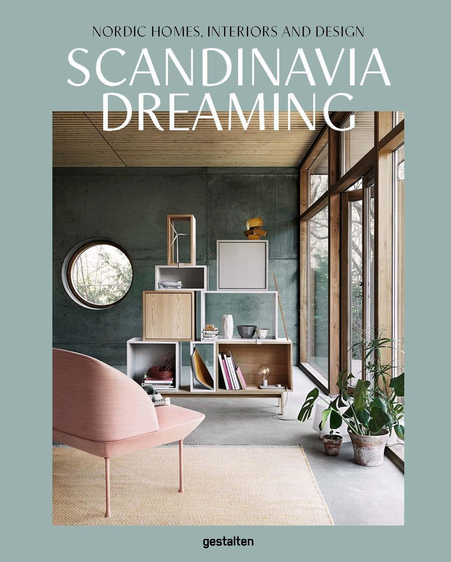 Scandinavie Rêve: maisons nordiques, intérieurs et design