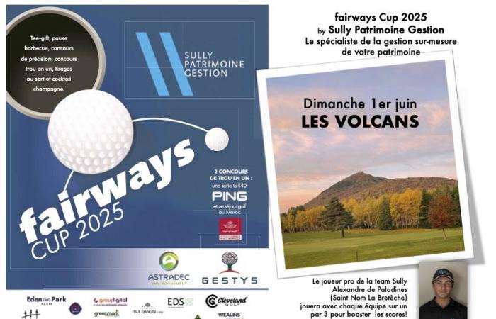 La «Fairways Cup de Sully Patrimoine Gestion» au Golf des Volcantes le 1er juin.