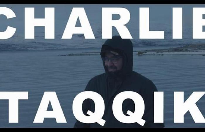 Charlie Taqqik, la nouvelle voix du nord -.